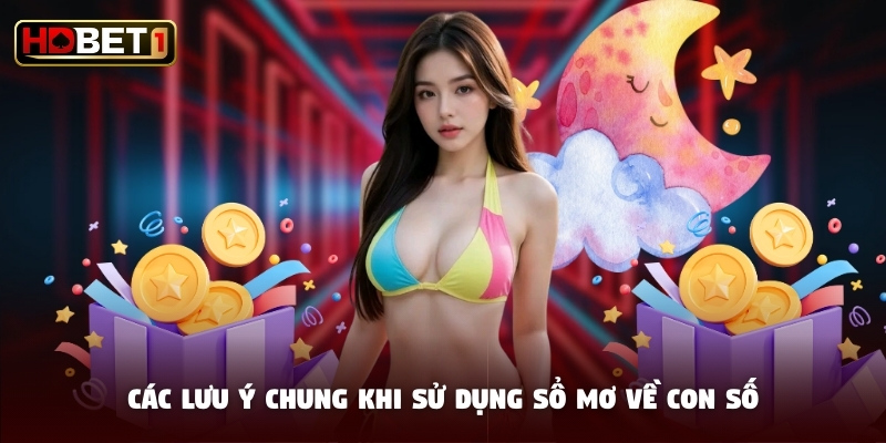 Các lưu ý chung khi sử dụng sổ mơ về con số