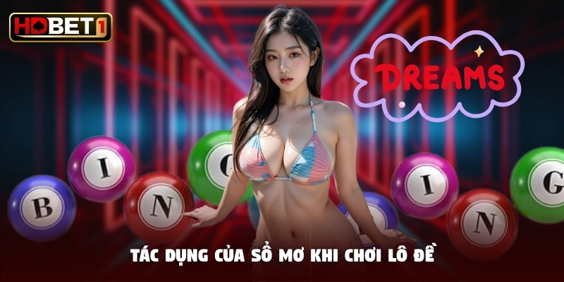 Tác dụng của sổ mơ khi chơi lô đề